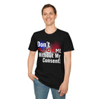 Don’t Flock Me Without My Consent! — Men's T-Shirt