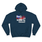 Don't Flock Me Without My Consent! Hoodie