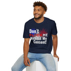 Don’t Flock Me Without My Consent! — Men's T-Shirt