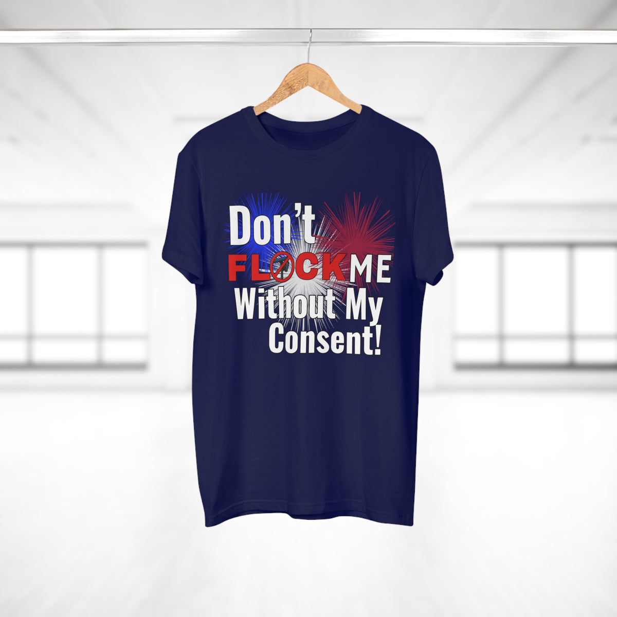 Don’t Flock Me Without My Consent! Graphic T-Shirt