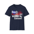 Don’t Flock Me Without My Consent! — Women's T-Shirt