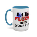 Customizable Get The Flock Outta! Drinking Mug