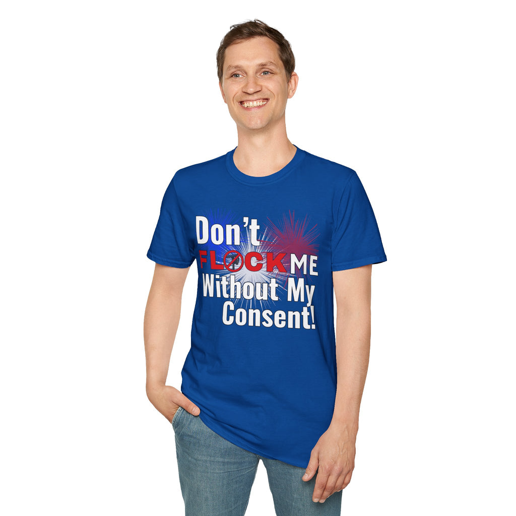 Don’t Flock Me Without My Consent! — Men's T-Shirt