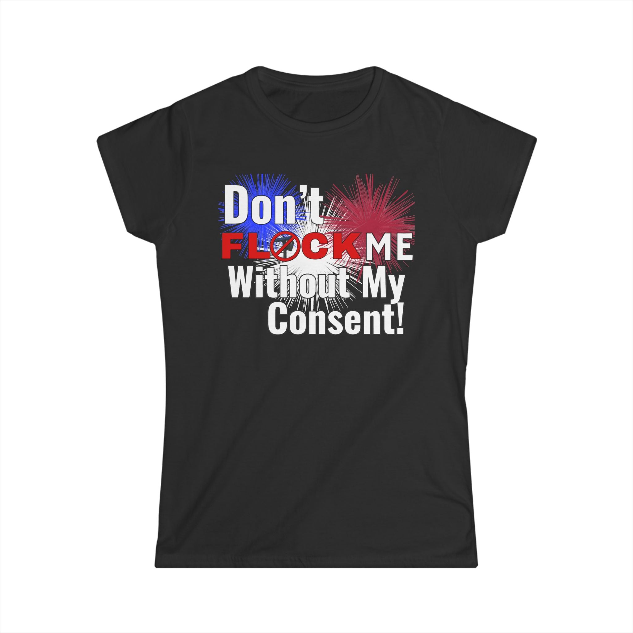 Don't Flock Me Without My Consent! Graphic T-Shirt