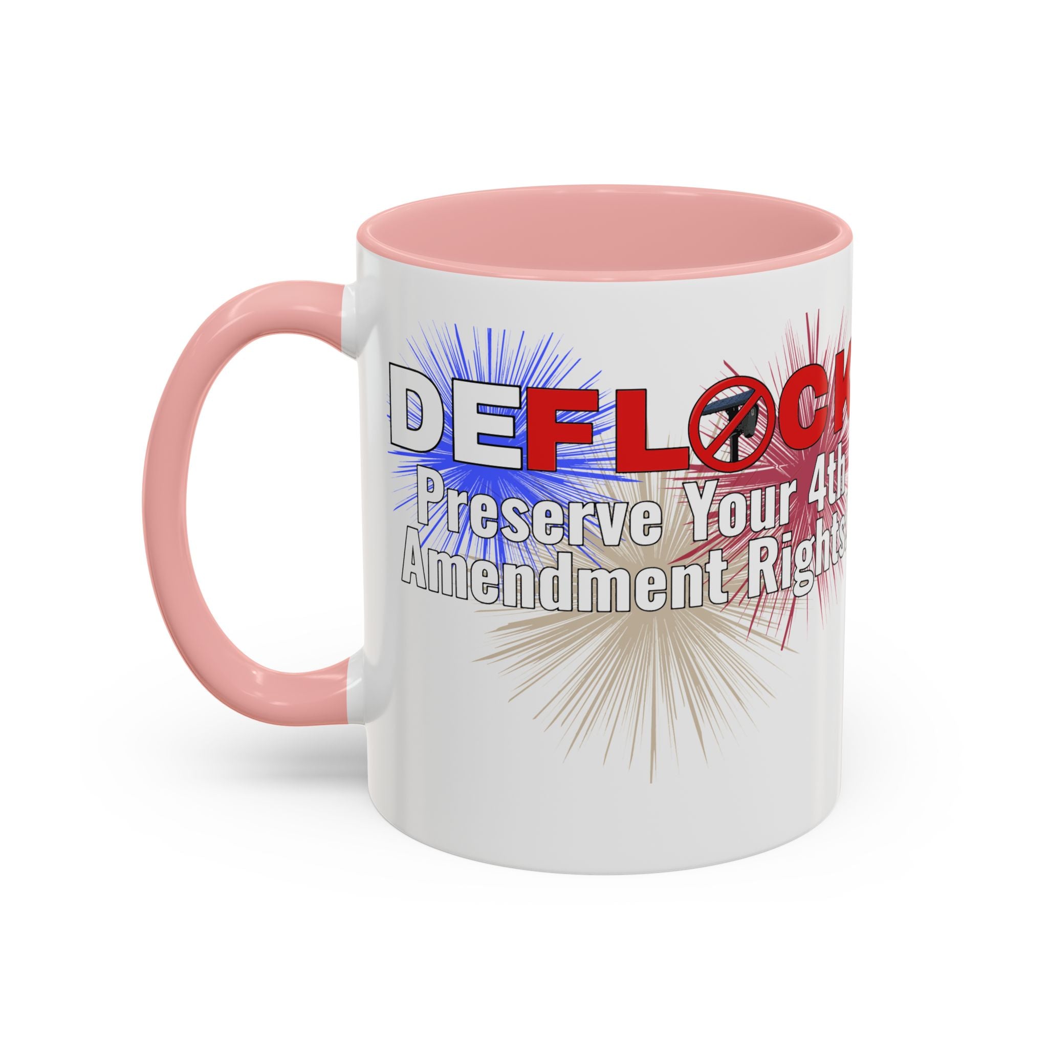 De-Flock Preserve Your 4th Amendment Rights! Drinking Mug