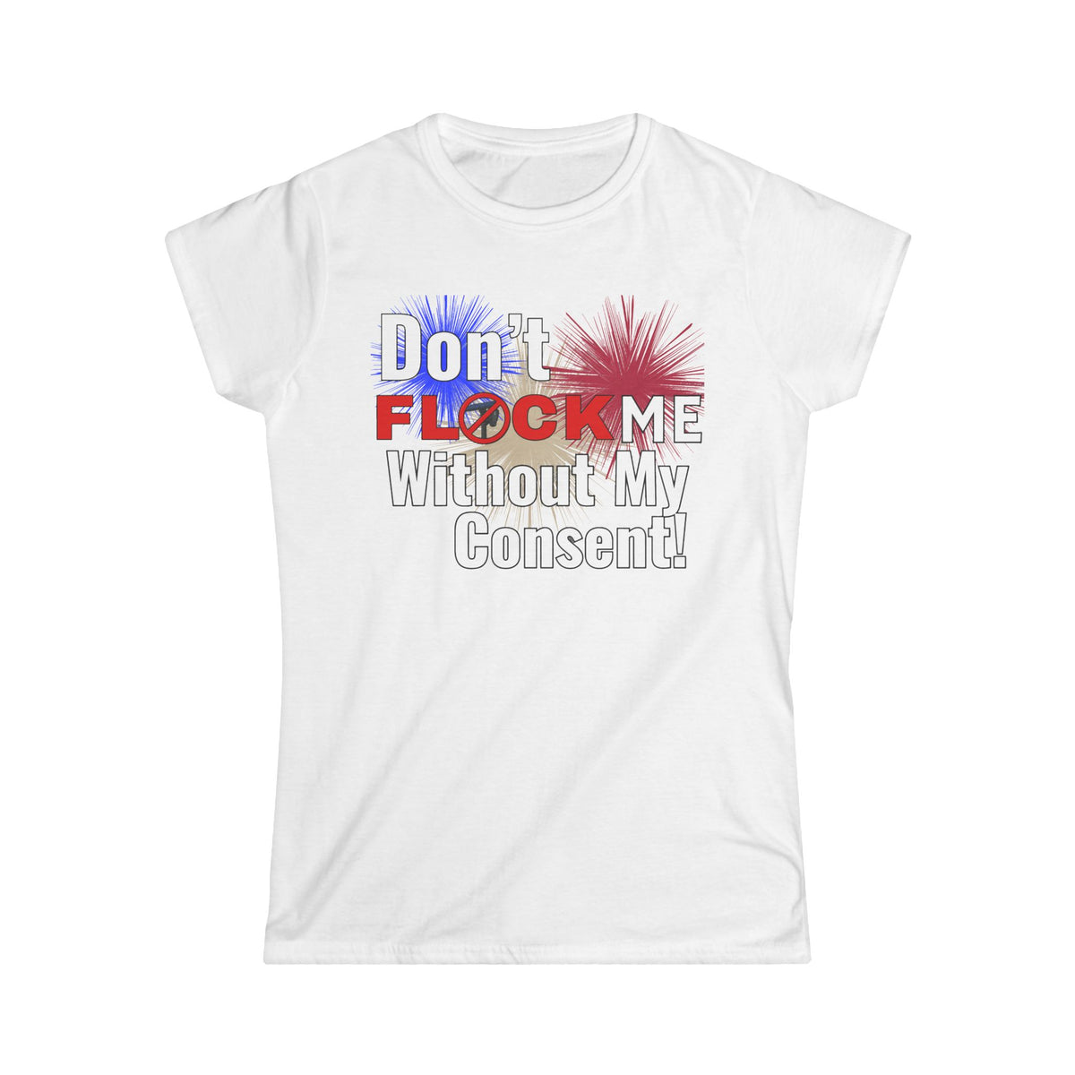 Don't Flock Me Without My Consent! Graphic T-Shirt