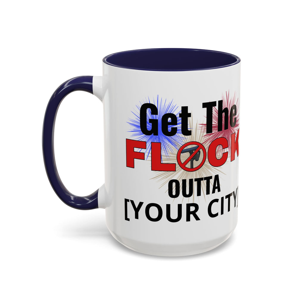 Customizable Get The Flock Outta! Drinking Mug