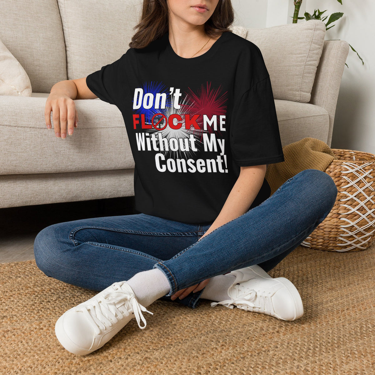 Don’t Flock Me Without My Consent! — Women's T-Shirt