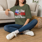 Get The Flock Outta Here! Women's T-Shirt