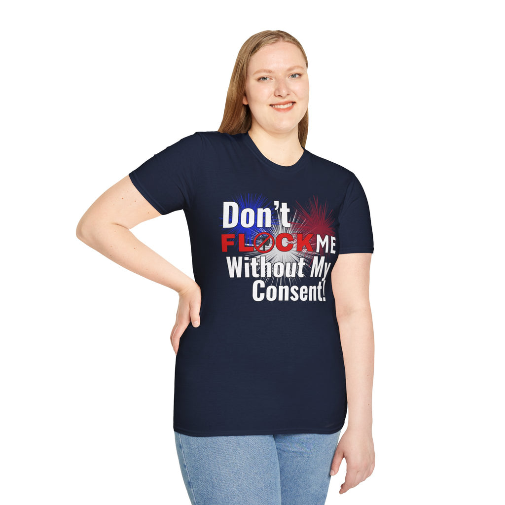 Don’t Flock Me Without My Consent! — Women's T-Shirt