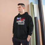 Don't Flock Me Without My Consent! Hoodie