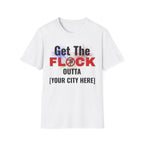 Customizable Get The Flock Outta! Women's T-Shirt