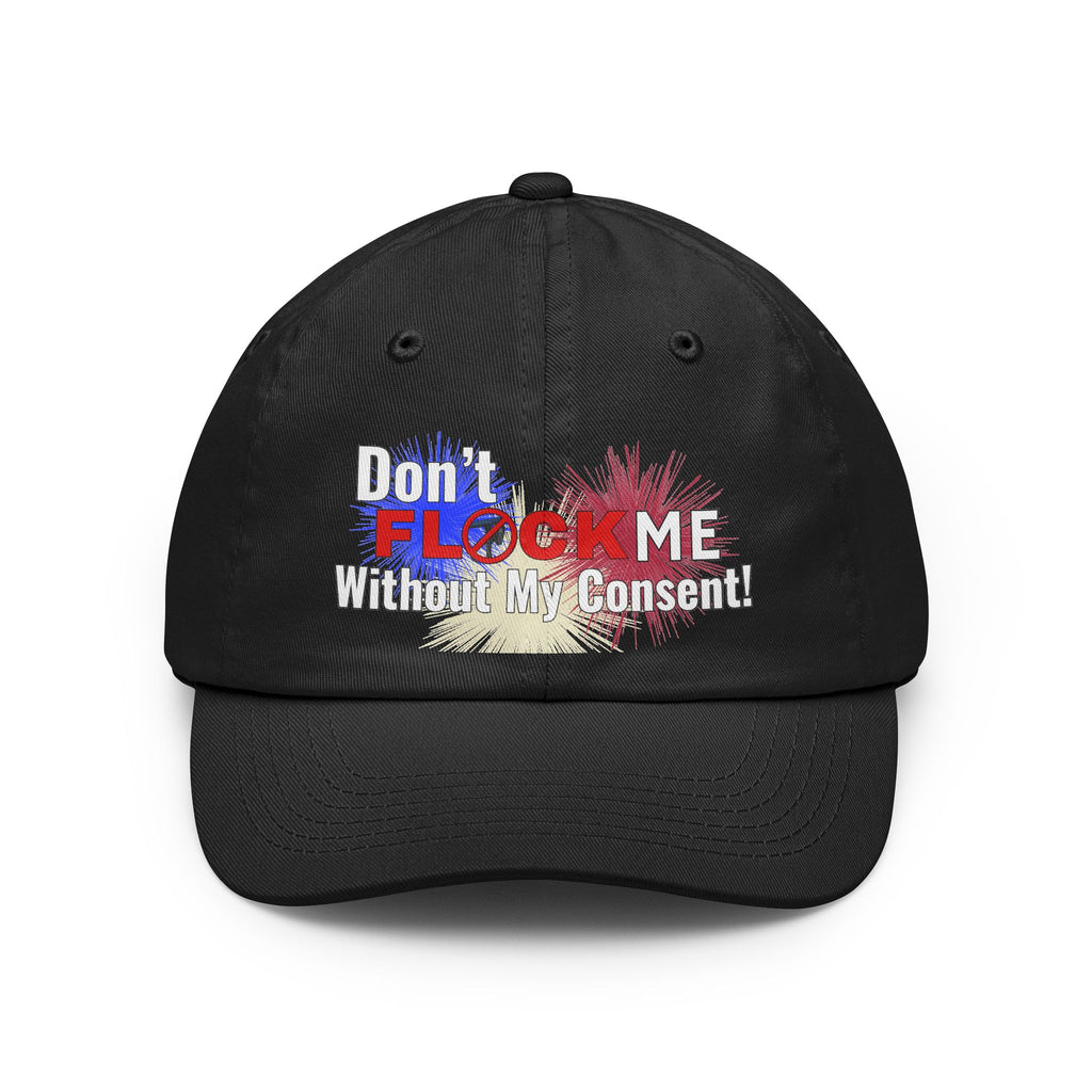 Don't Flock Me Without My Consent! Cap