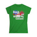 Don't Flock Me Without My Consent! Graphic T-Shirt