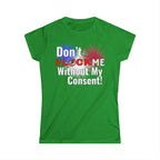 Don't Flock Me Without My Consent! Graphic T-Shirt