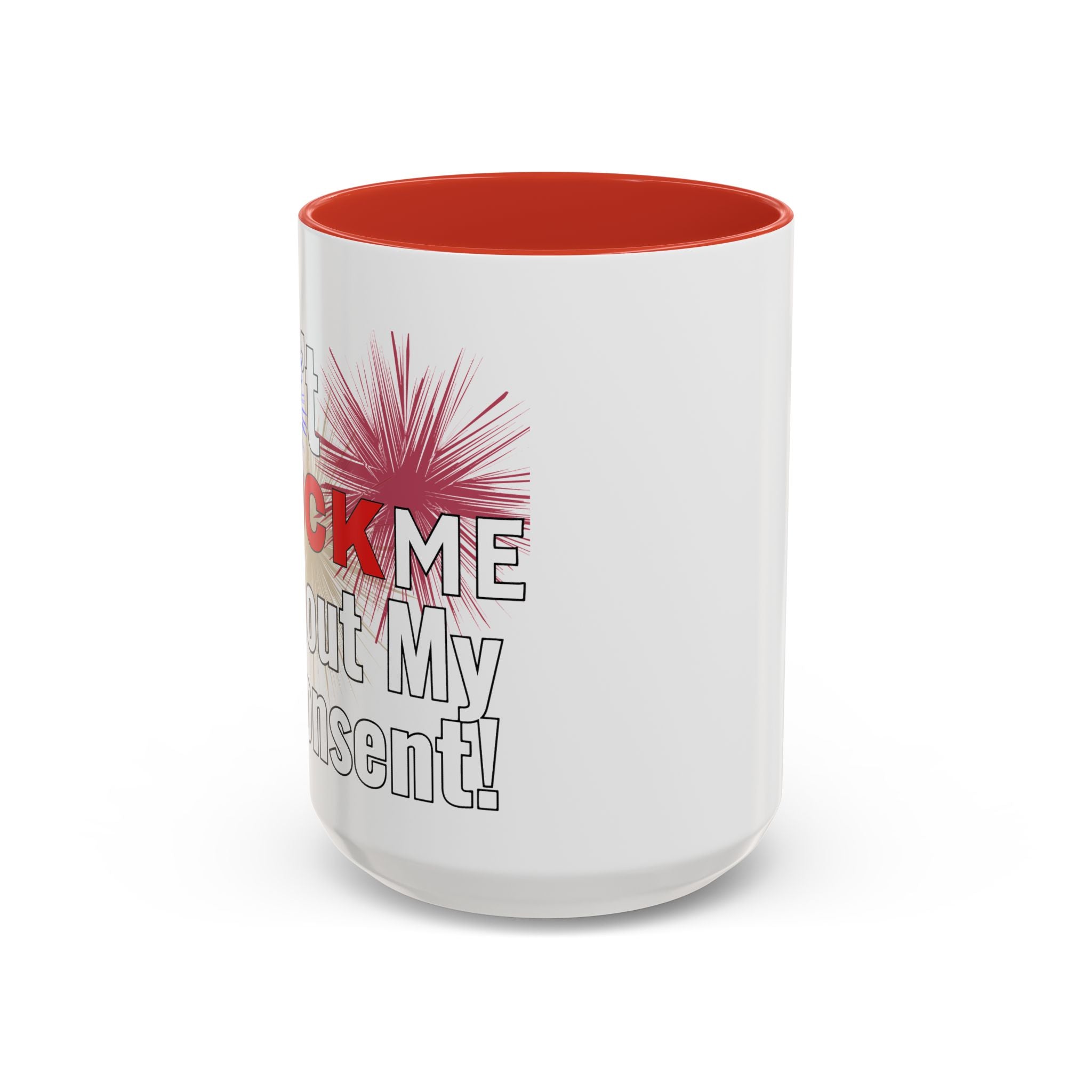 Don't Flock Me Without My Consent! Drinking Mug
