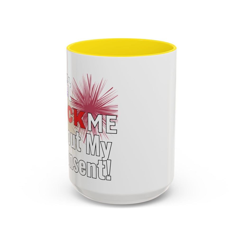 Don't Flock Me Without My Consent! Drinking Mug