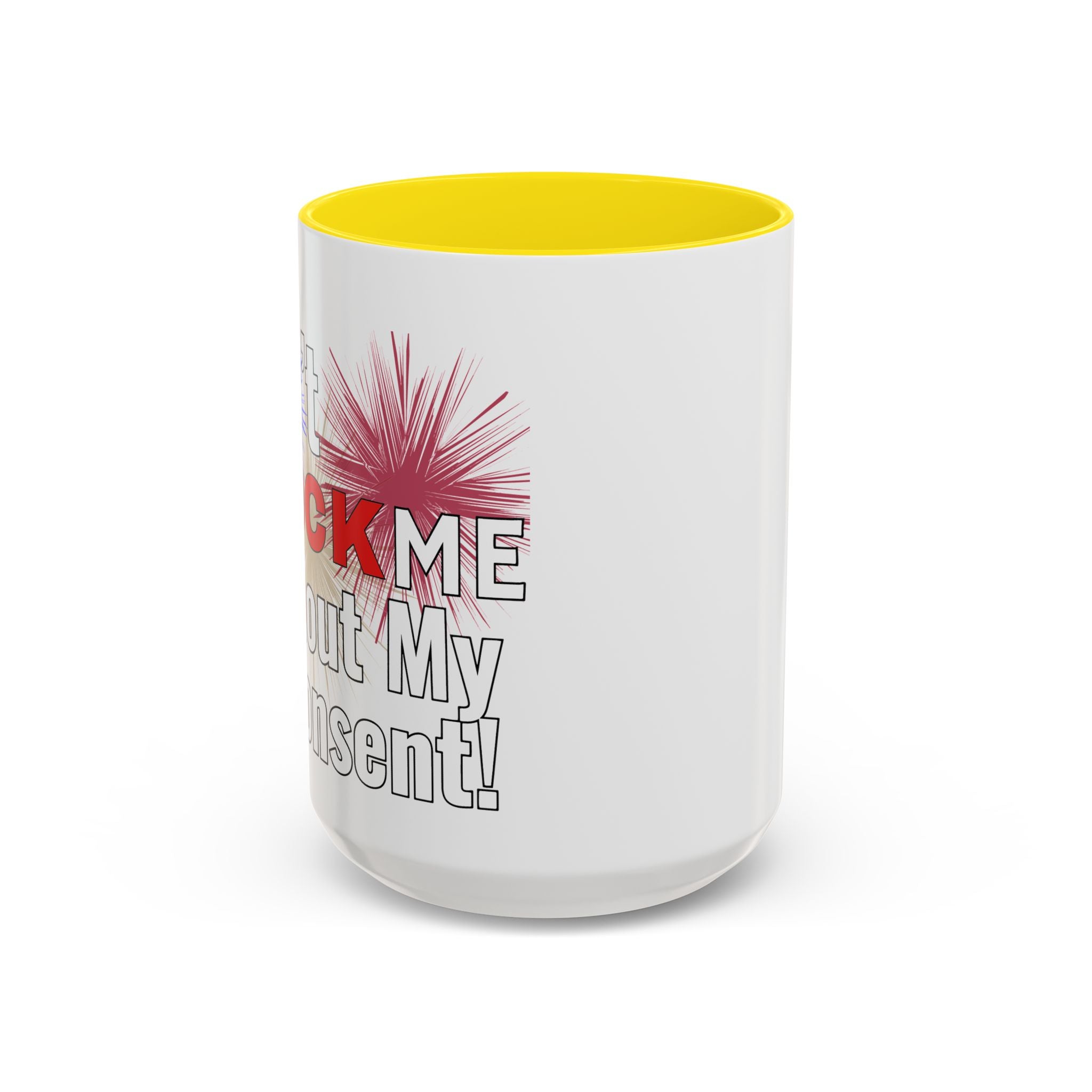 Don't Flock Me Without My Consent! Drinking Mug