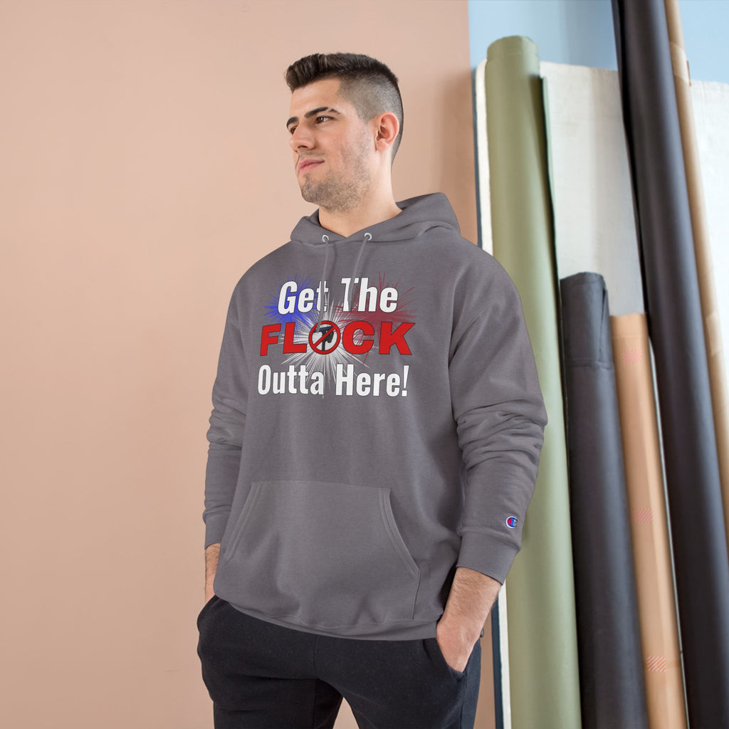 Get The Flock Outta Here! Hoodie