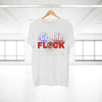 Get The FLOCK Outta Here! Graphic T-Shirt