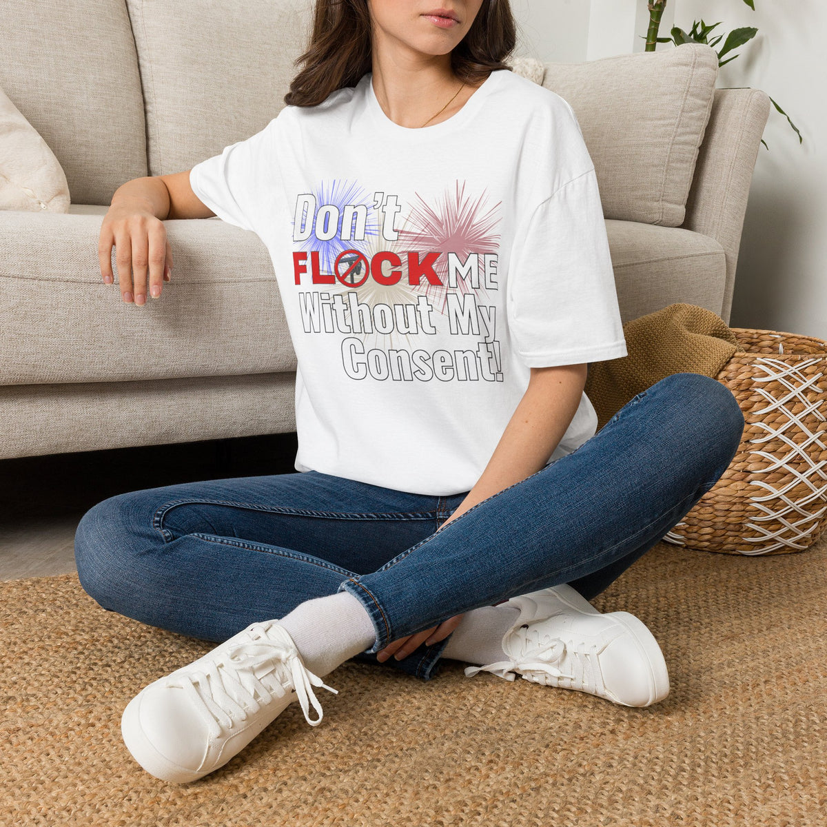 Don’t Flock Me Without My Consent! — Women's T-Shirt
