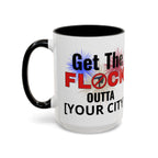 Customizable Get The Flock Outta! Drinking Mug