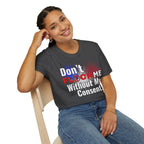 Don’t Flock Me Without My Consent! — Women's T-Shirt