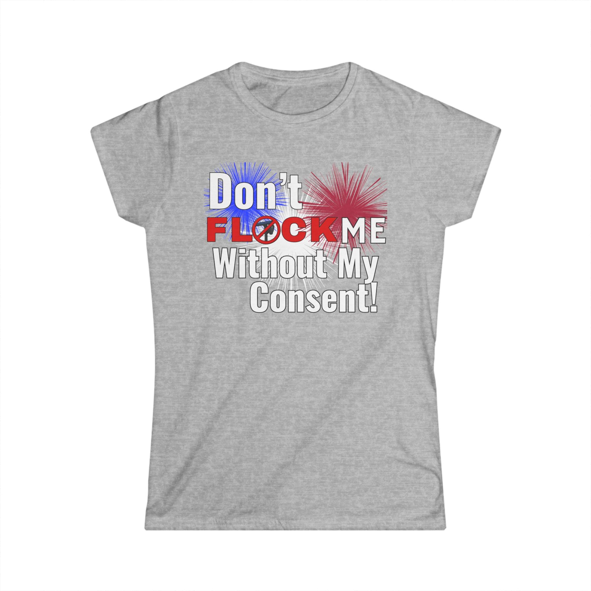 Don't Flock Me Without My Consent! Graphic T-Shirt
