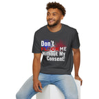 Don’t Flock Me Without My Consent! — Men's T-Shirt