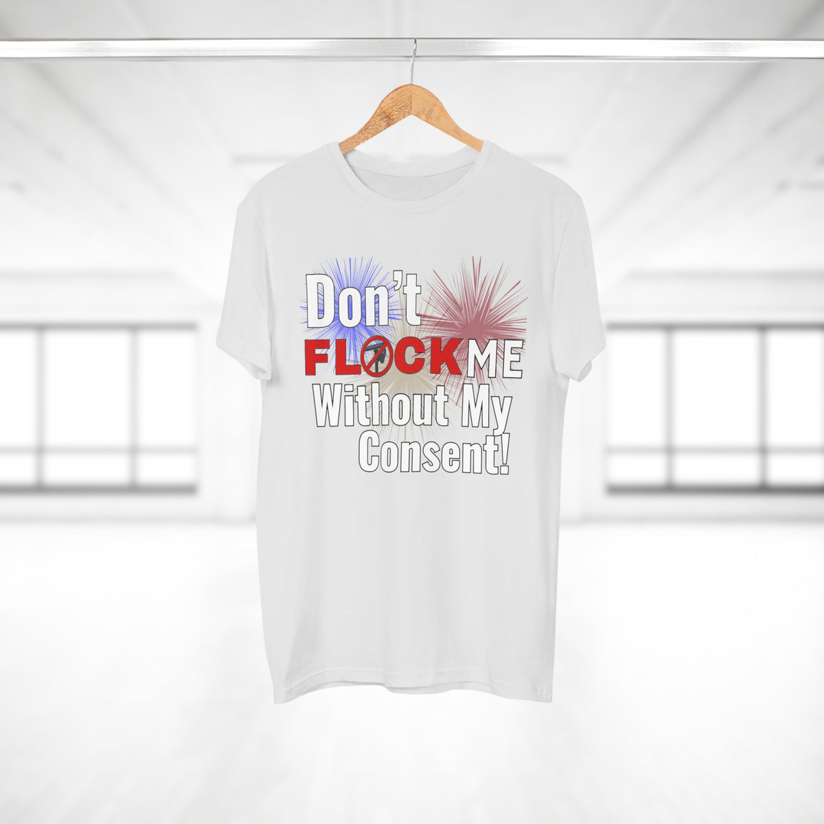 Don’t Flock Me Without My Consent! Graphic T-Shirt