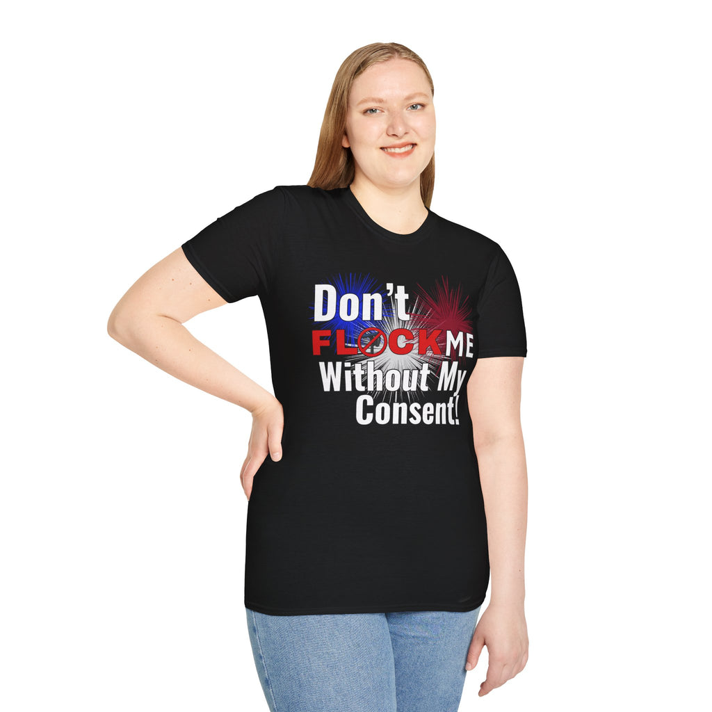 Don’t Flock Me Without My Consent! — Women's T-Shirt