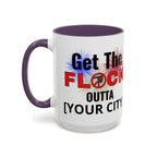 Customizable Get The Flock Outta! Drinking Mug
