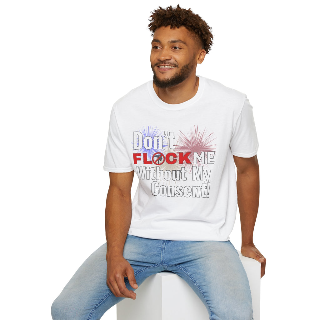 Don’t Flock Me Without My Consent! — Men's T-Shirt