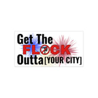 Customizable Get The Flock Outta! Bumper Sticker