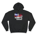 Don't Flock Me Without My Consent! Hoodie