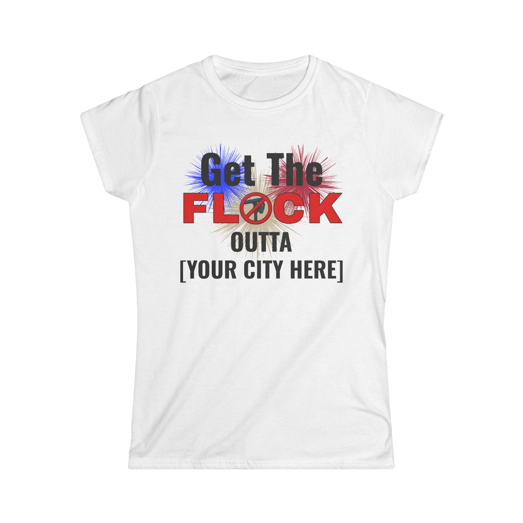 Customizable Get The Flock Outta! Women's T-Shirt