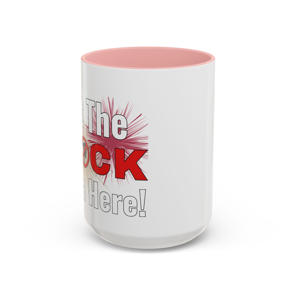 Get The FLOCK Outta Here! - Graphic Mug